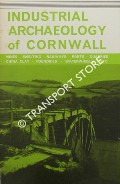 Book cover of Industrial Archaeology of Cornwall by CURNOW, W. H.
